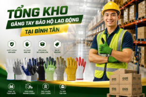 Tổng kho găng tay bảo hộ lao động tại Bình Tân